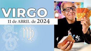 VIRGO | Horóscopo de hoy 11 de Abril 2024