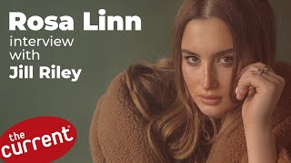 Rosa Linn discusses the importance of authenticity (interview with The Current)