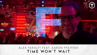 Alex Farolfi Ft. Aaron Pfeiffer - Time Won't Wait (Official Video)