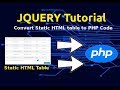 JQuery Javascript Tutorial | Convert Static HTML Table Into PHP Array | Backend Language Array
