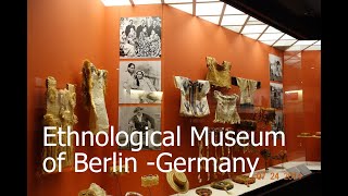 Ethnological Museum of Berlin Germany