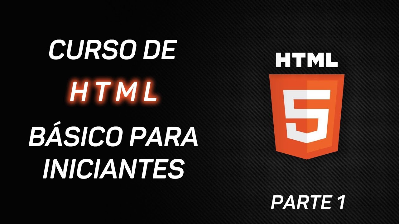 Curso Básico De HTML Para INICIANTES Aula 1/4 - YouTube