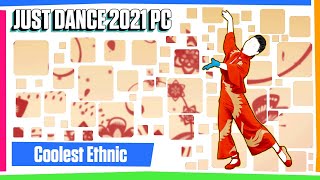 Just Dance 2021 PC (Unlimited) - Coolest Ethnic (最炫民族风) by Phoenix Legend (凤凰传奇)