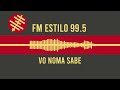 100125 vo noma sabe en fm estilo 99.5 entrevistas y anécdotas sobre misiones posada