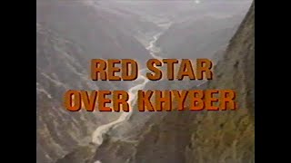 PBS Frontline: Red Star Over Khyber (1984)