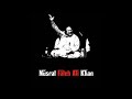 Chattan Ustad Nusrat Fateh Ali khan Official song