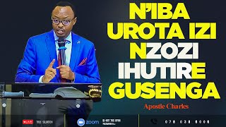 LIVE :  🔥MENYA NEZA ICYO IZO NZOZI ZIVUZE N'INGARUKA ZIGUTERA MUBUZIMA BUSANZWE🙏APOSTLE CHARLES