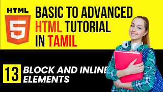 Inline and Block Elements | HTML Tutorial for beginners in Tamil - 13