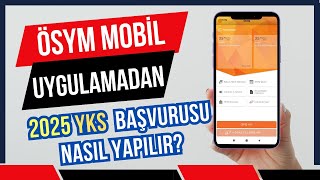 Ösym Mobil Uygulamasından 2025 Yks Sınavı Kaydı Nasıl Yapılır? Kayıt Adımları, İnternetten Başvuru