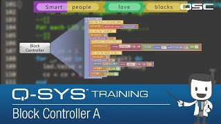 Q-SYS Training - Block Controller A