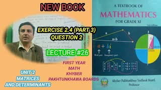 LECTURE #26 EXERCISE 2.4(PART 3)Q# 2 GAUSS AND GAUSS-JORDAN ELIMINATION METHODS KPK BOARDS .