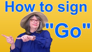 How to Sign GO -- ASL Word Of The Day -- Word 9