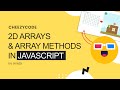 JavaScript Array Methods & 2d Array JavaScript Tutorial | CheezyCode (Hindi) #14