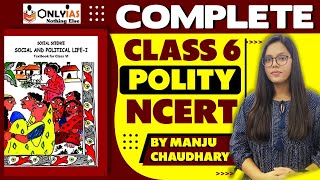 Complete NCERT Class 6 Polity | NCERT through MCQs | Social & Political Life -1 | OnlyIAS