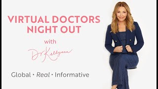 Virtual Doctors Night Out with Dr. Kellyann: Episode 21