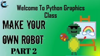 Making Robot With #python Module Part 2 |Programming Robot In Turtle Graphics in #Python|#Robotics