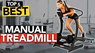 ✅ Best Manual Treadmill For Running & Walking [ 2024 Top ]