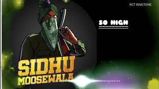 Sidhu Moose wala - So High Instrumental Ringtone RCT RINGTONE