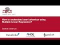 How to understand user behaviour using Multiple Linear Regression? - PyCon APAC 2018