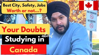 Best City for Students🇨🇦? Is it worth to study in Canada? Is Canada Safe? Field Job? May Intake?