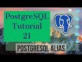 PostgreSQL Tutorial for Beginners 21 - PostgreSQL Alias