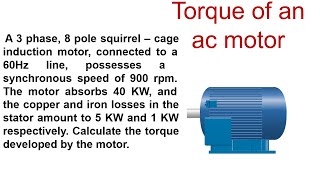 TORQUE IN INDUCTION MOTORS