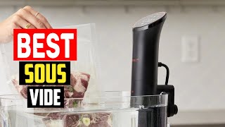 ✅ 5 Best Sous Vide of 2023