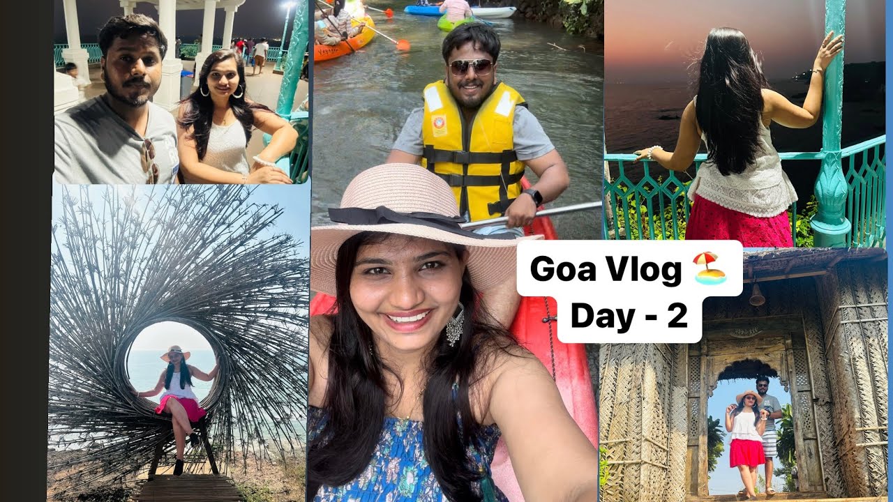 Goa Vlogрџџ пёџ Day 2 South Goa Kayakingрџљј The Cape Goa Dona Paula Baga