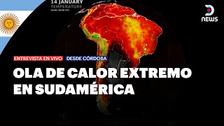 Ola de calor extremo en Sudamérica, ¿a cuánto llegarán las temperaturas? #DNEWS