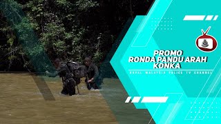 PROMO RONDA PANDU ARAH JABATAN KESELAMATAN DALAM NEGERI DAN KETENTERAMAN AWAM POLIS DIRAJA MALAYSIA