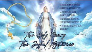 The Holy Rosary for Saturday, January 25, 2025: The Joyful Mysteries