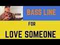 Love someone Brett Eldredge bass line
