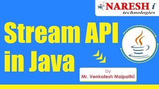 Stream API in Java | Session-1 | by Mr. Venkatesh Maipathi