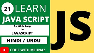 Do While Loop in JavaScript Hindi /Urdu