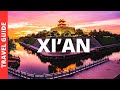 Xi'an China Travel Guide: 17 BEST Things To Do In Xi'an Shaanxi