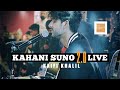 Kaifi Khalil - Kahani Suno 2.0 LIVE // TWSF