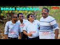 DIMAG KHARAP // A MANA PATEL SAMBALPURI COMEDY  // EXCLUSIVE ONLY IN MPC//A DAGRA NAGRA SERIES