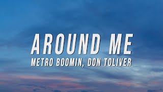 Metro Boomin, Don Toliver - Around Me (Sincerely Lue Remix) [Lyrics]