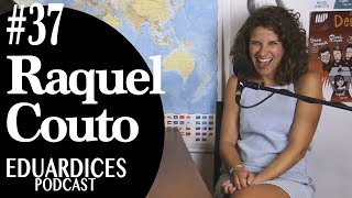 Eduardices - Ep37 - Raquel Couto - Plaggio | O Cabelo | Gordinha Waves