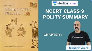L1: NCERT Class 9 Polity (Chapter 1) | NCERT Summaries | UPSC CSE/IAS 2020 | Sidharth Arora