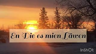 En die es mien Läwen, (My Life is in you Lord)