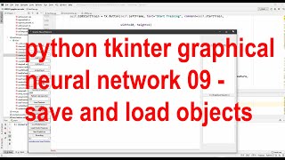 python tkinter graphical neural network 09 - save and load objects