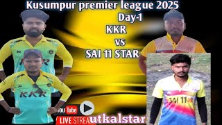 Day-1#Kusumpur#KKR vs Sai 11 star#live cricket match