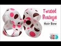 How to Make a Twisted Boutique Hair Bow - TheRibbonRetreat.com How to Make a Twisted Boutique Hair Bow - TheRibbonRetreat.com