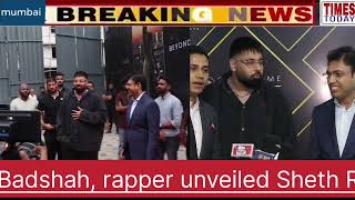 *Badshah, rapper unveiled Sheth Realty’s project Codename Younique with Chintan and