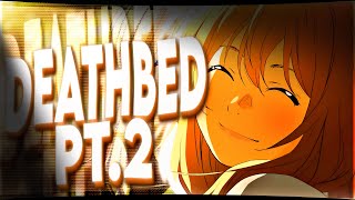 「Deathbed pt.2」Your Lie In April「AMV/EDIT」4K