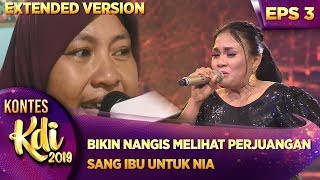 BIKIN NANGIS! MELIHAT PERJUANGAN SANG IBU UNTUK NIA - KDI EPS 3 (5/8)