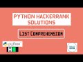 Learn Python | List Comprehension | Hackerrank Python Solution