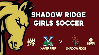 Xavier Pre vs. Shadow Ridge-Girls Soccer