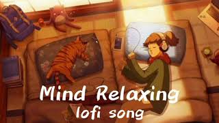 Mind relaxing song 2  #lofimusic